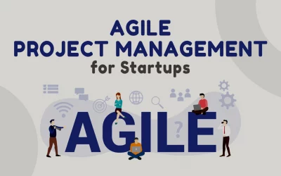 Agile Project Management for Startups