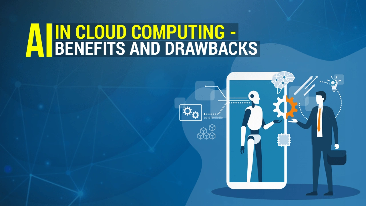 AI-in-Cloud-Computing-Benefits-and-Drawbacks-min