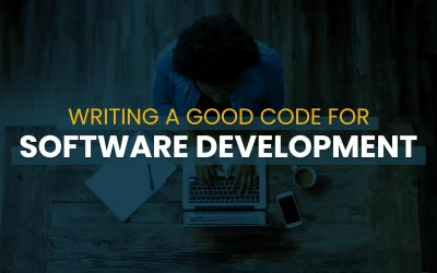 Writing a Good Code for Software Development