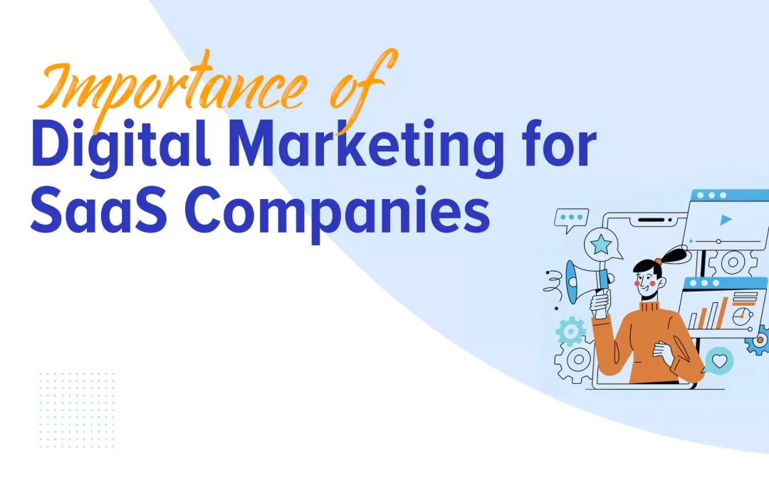 Digital Marketing for SaaS Companies