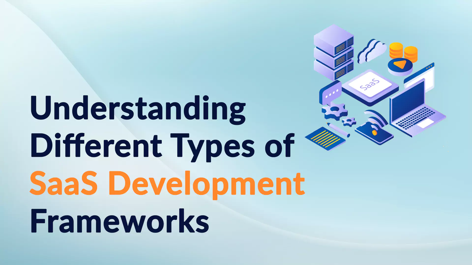 SaaS Development Frameworks