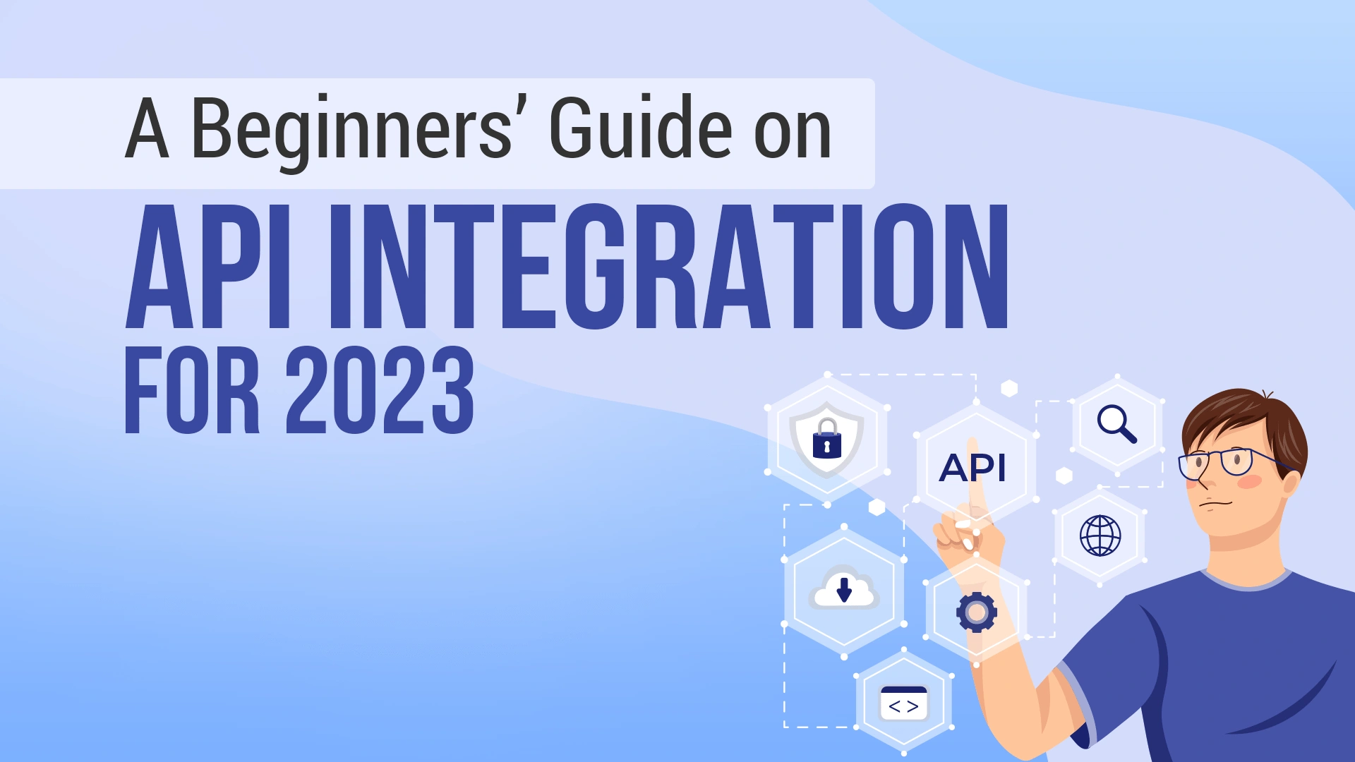 A-Beginners-Guide-on-API-Integration-for-2023-min