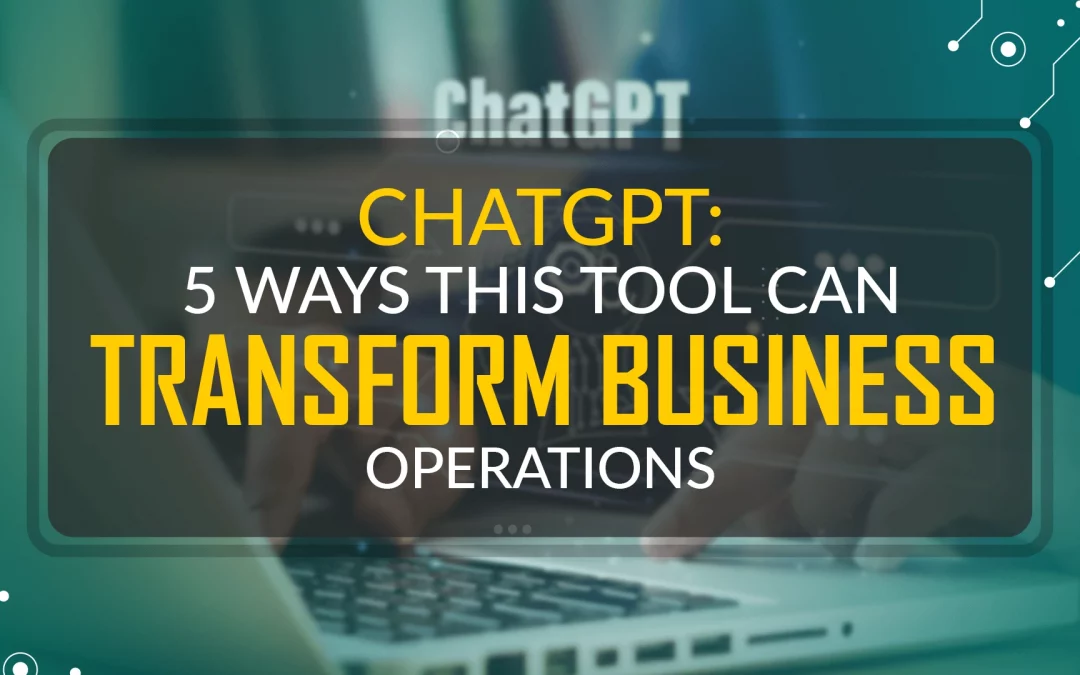 ChatGPT-5-Ways-This-Tool-Can-Transform-Business-Operations