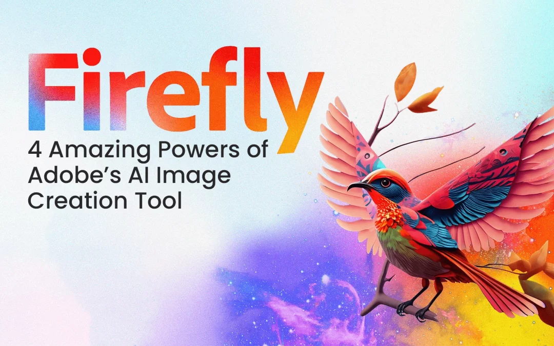 Firefly-5-Amazing-Powers-of-Adobes-AI-Image-Creation-Tool-min-1