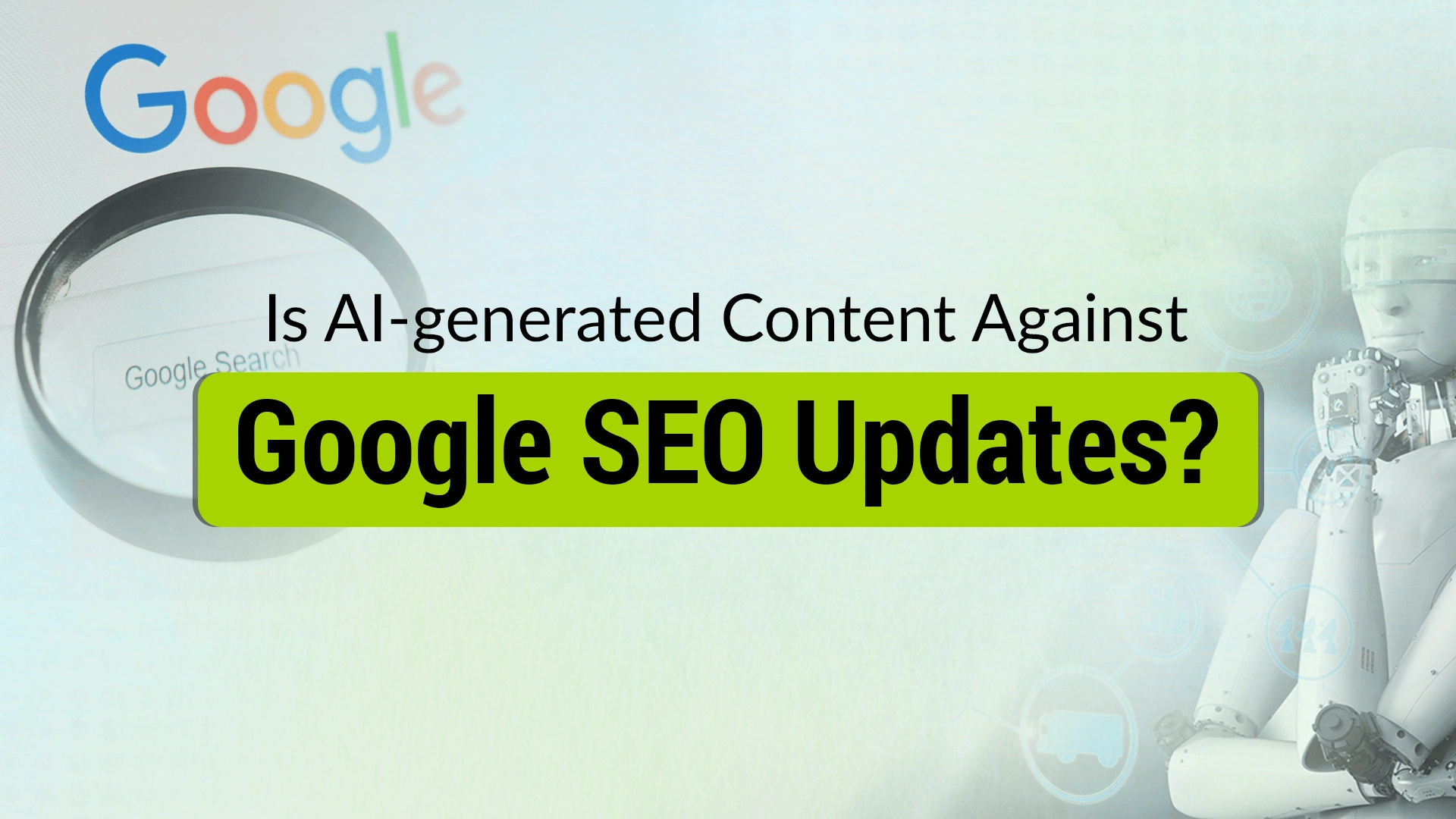 Is-AI-generated-Content-Against-Google-SEO-Updates-1