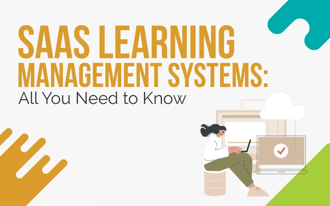 SaaS-Learning-Management-Systems-All-You-Need-to-Know