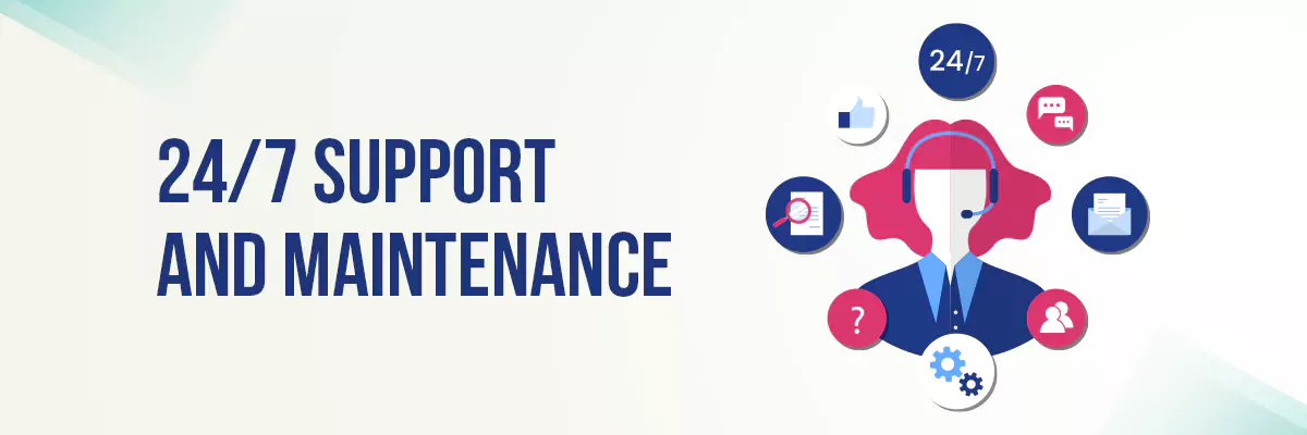 Support and Maintenance