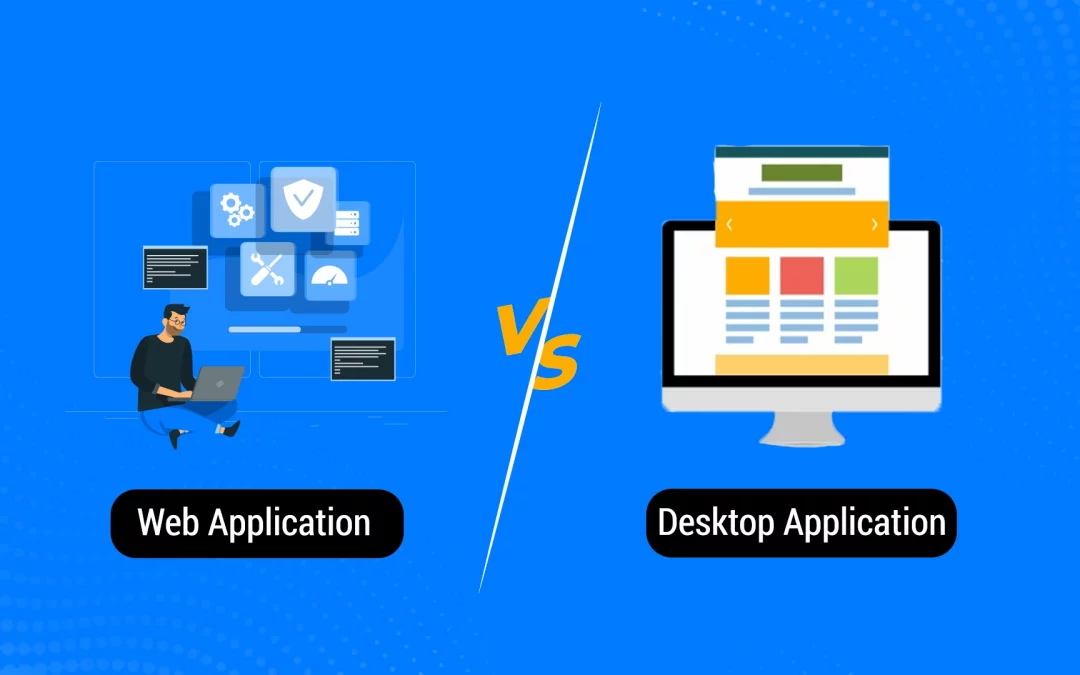 web application vs desktom application