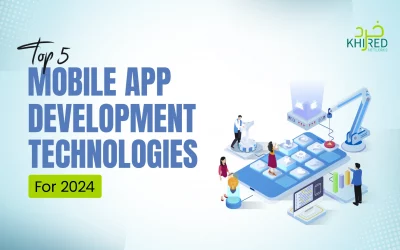 Top 5 Mobile App Development Technologies For 2024
