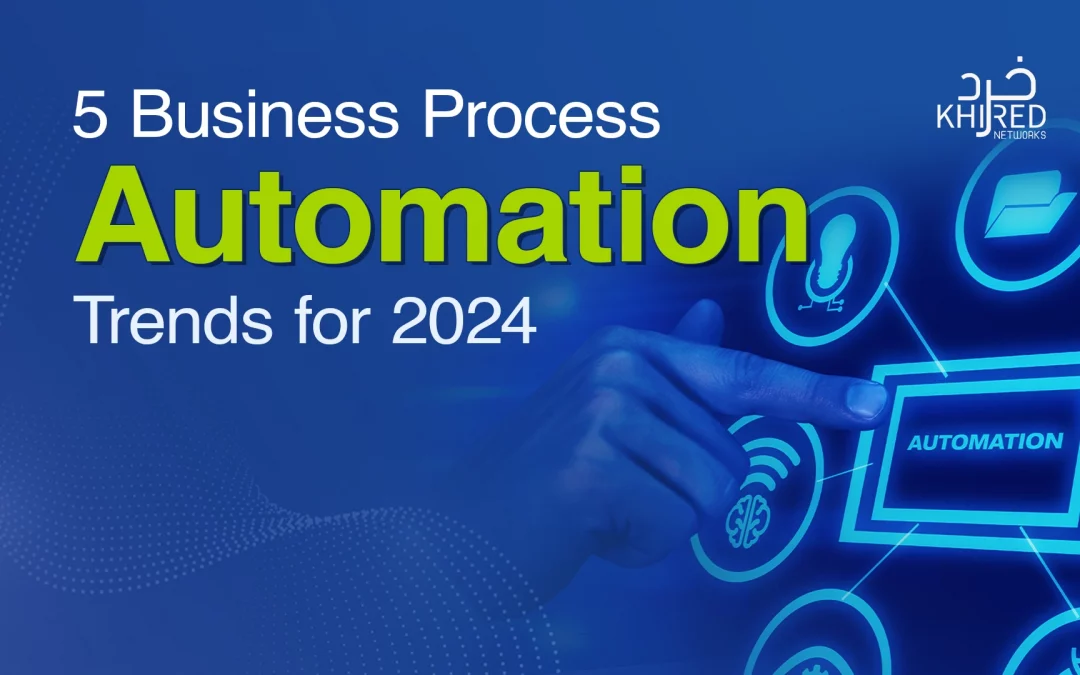 5-business-process-automation-trends-for-2024