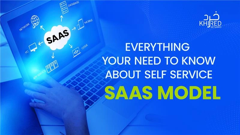 Everything your need to know about self services SaaS model