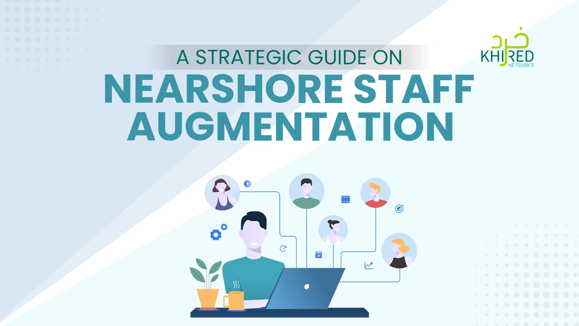 Nearshore Staff Augmentation