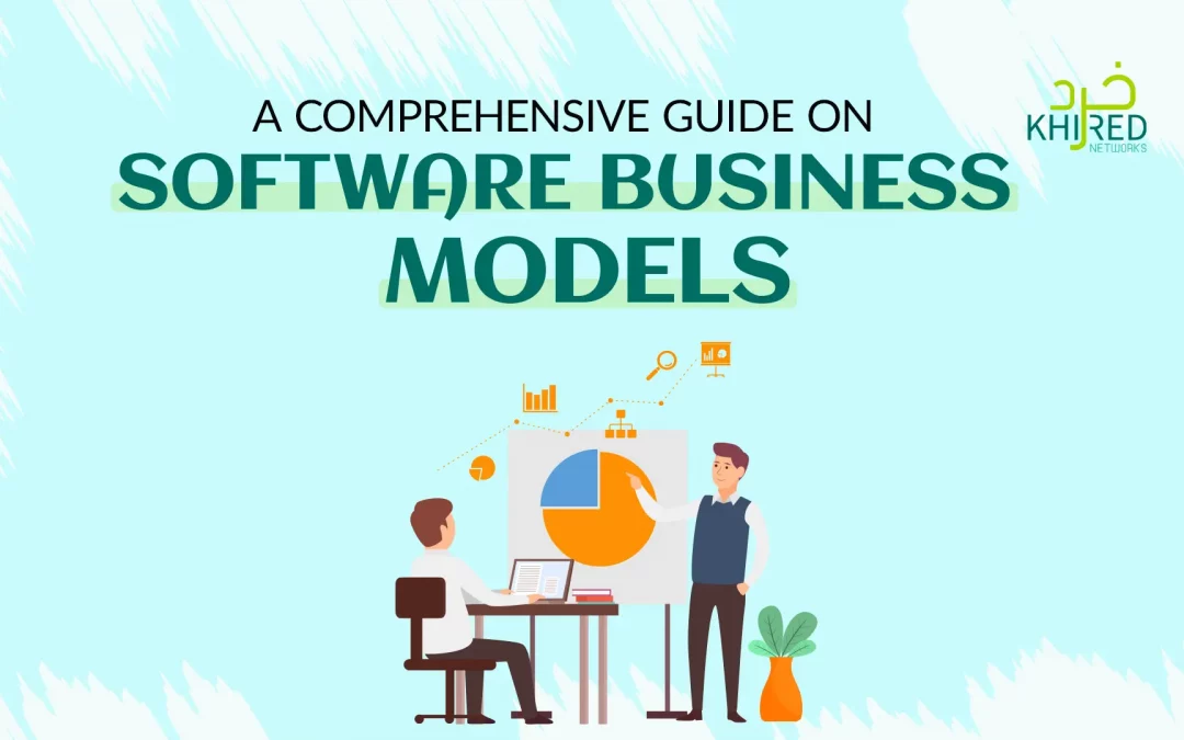 A Comprehensive Guide on Software Business Models