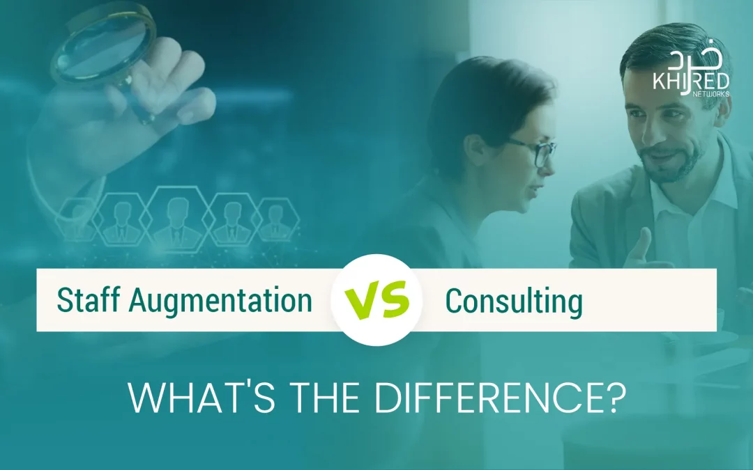 Staff Augmentation vs Consulting: What’s the Difference?