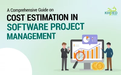 A Comprehensive Guide on Cost Estimation in Software Project Management
