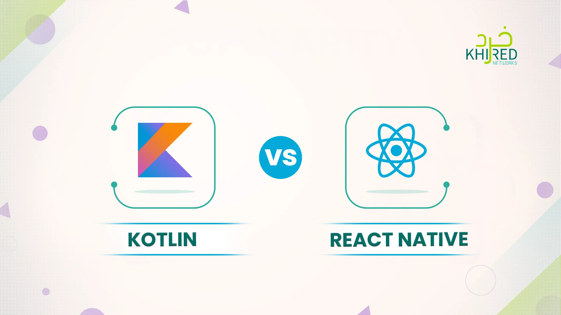 Kotlin vs React Native