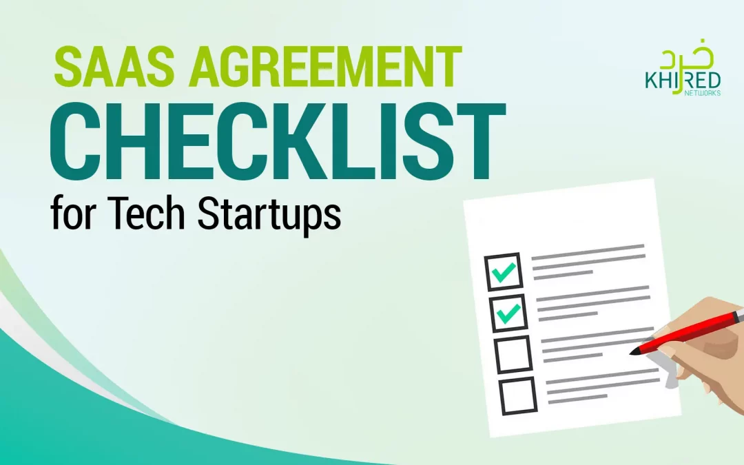 SaaS Agreement Checklist for Tech Startups