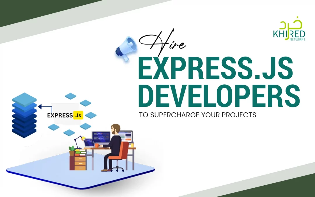 Hire Express.Js Developers to Supercharge Your Project