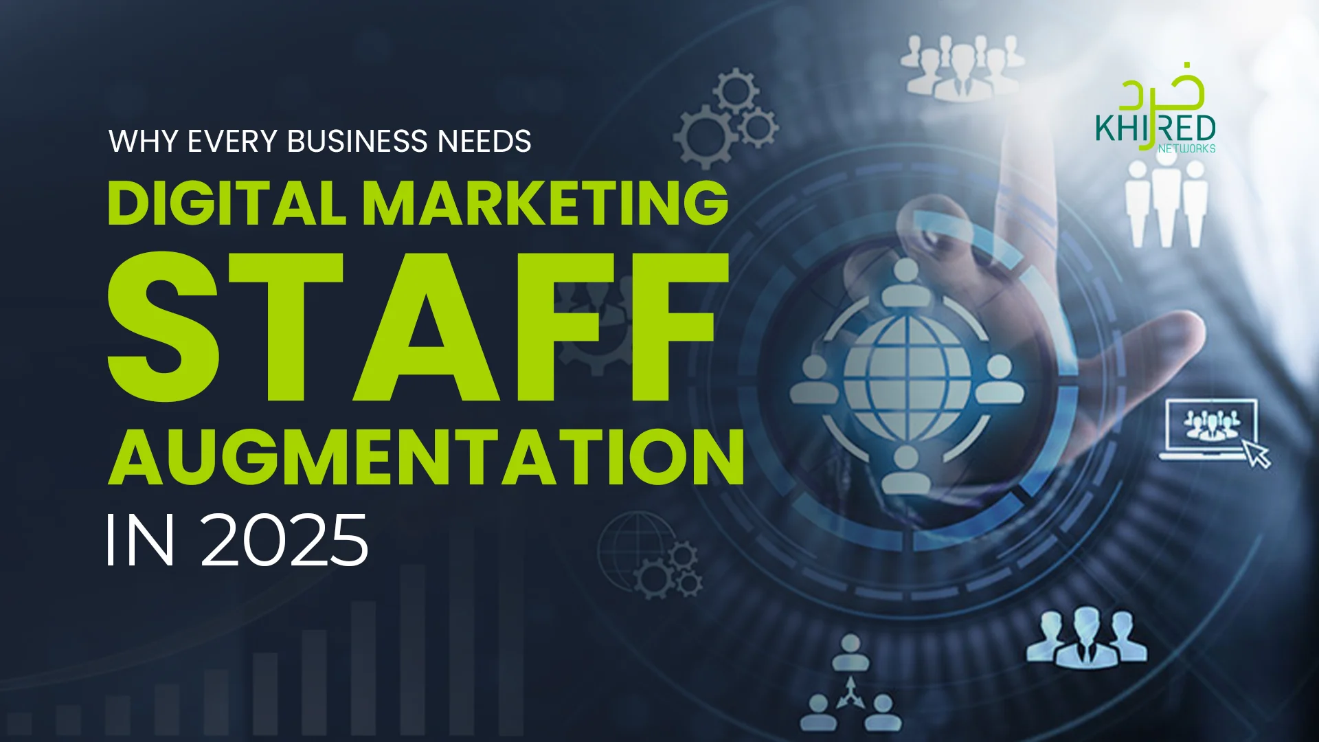 Why Every Business Needs Digital Marketing Staff Augmentation in 2025