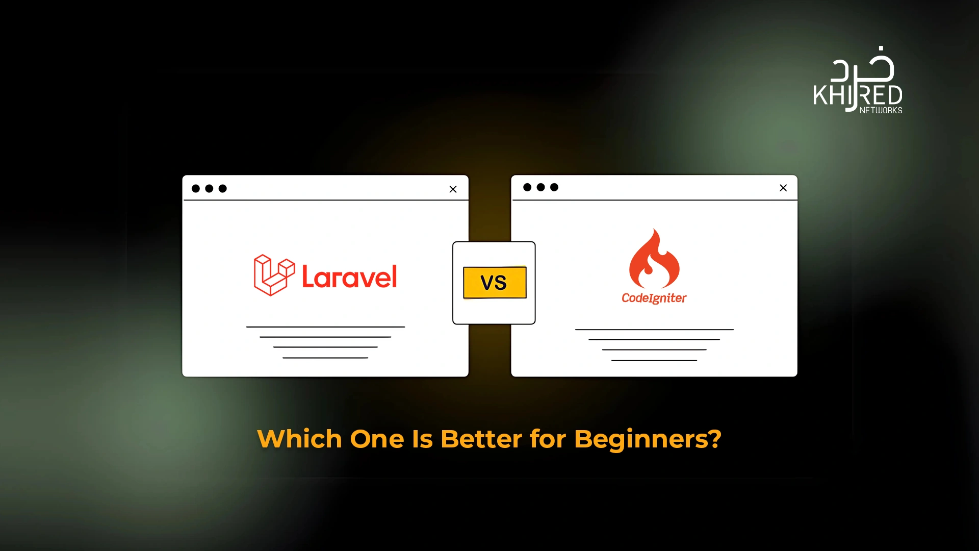 Laravel vs CodeIgniter: Which One is Better for Beginners?