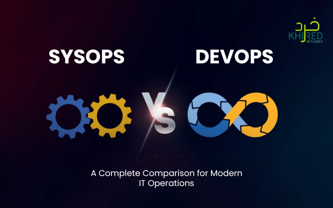 SysOps vs DevOps: A Complete Comparison for Modern IT Operations