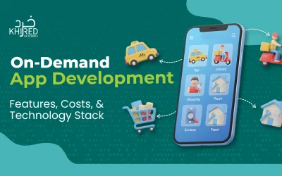 On-Demand App Development: Features, Costs, and Technology Stack