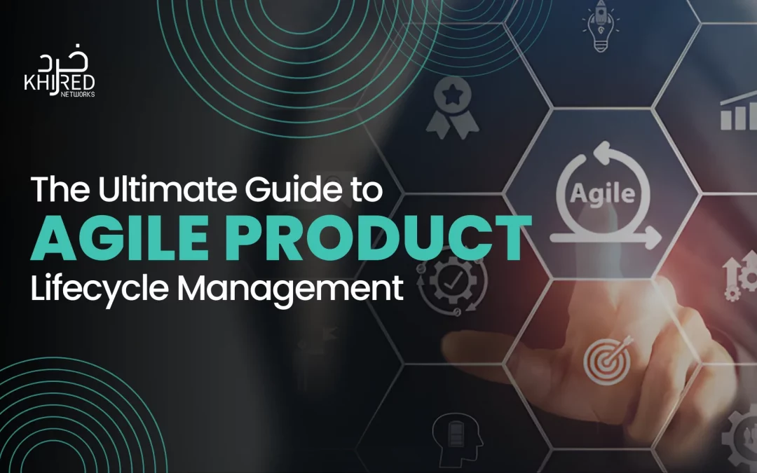 The Ultimate Guide to Agile Product Lifecycle Management in 2026