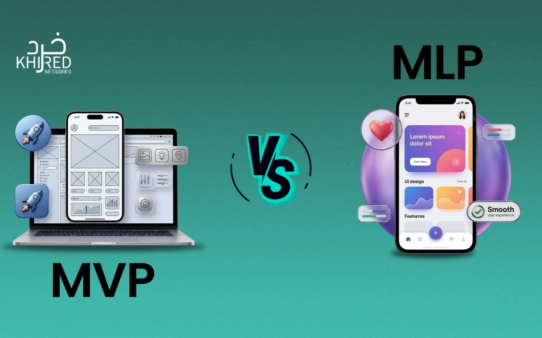 MLP vs MVP: A Complete Guide for Startups and Product Teams