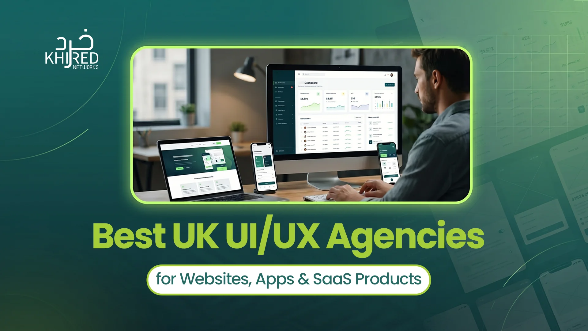Best UK UI/UX Agencies for Websites, Apps & SaaS Products